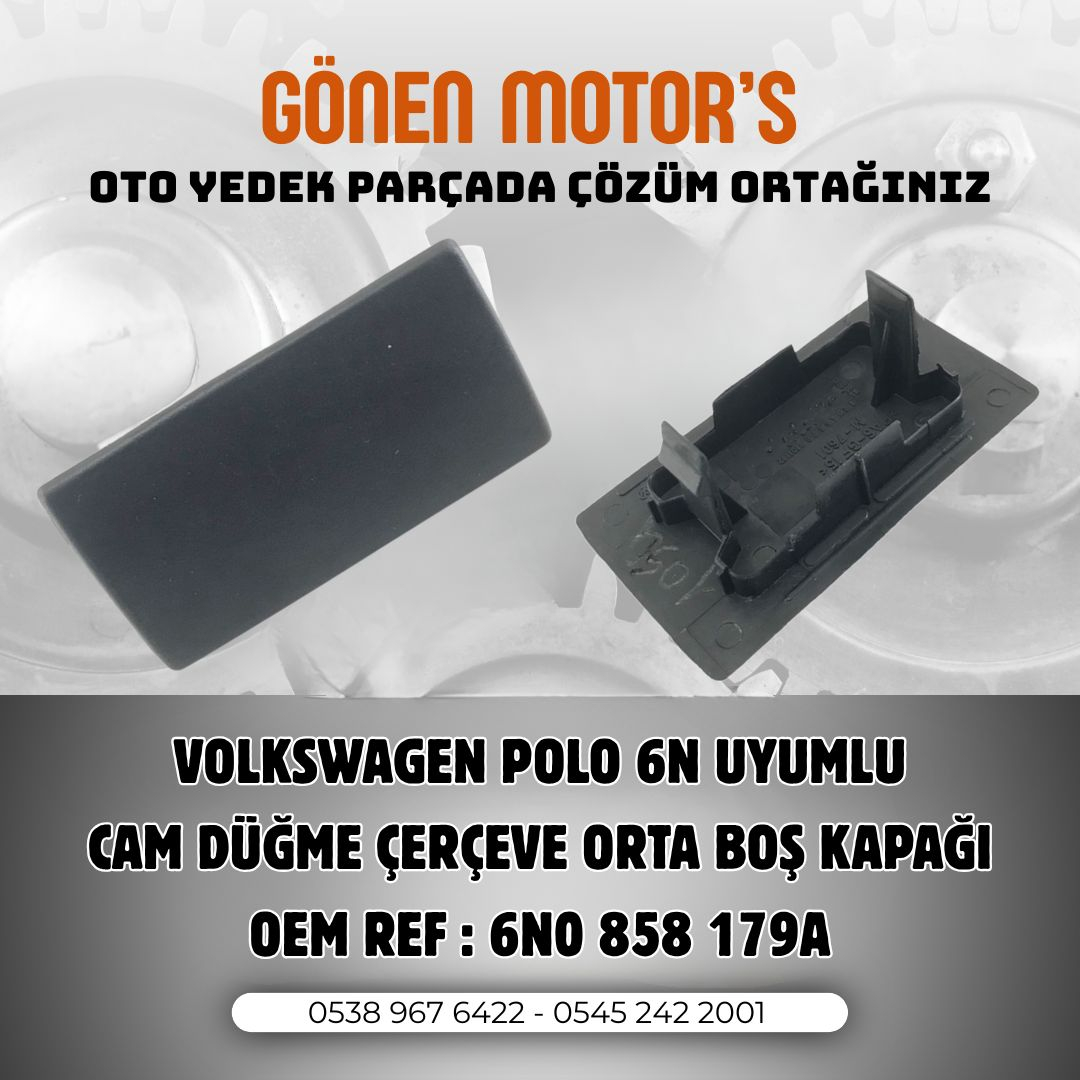 127 - POLO 6N CAM AÇMA ÇERÇEVESİ BÜYÜK BOŞ KAPAK